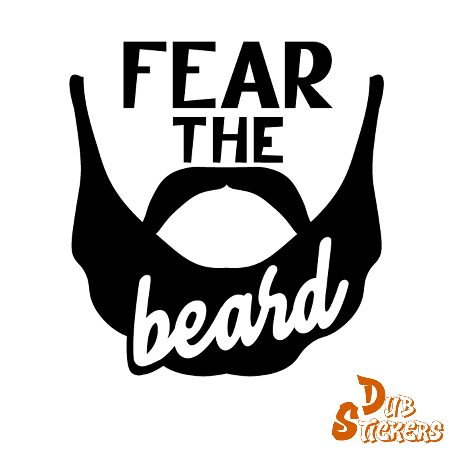 Fear The Beard Decal Vinyl Waterpoof Sticker Campervan Laptop Window