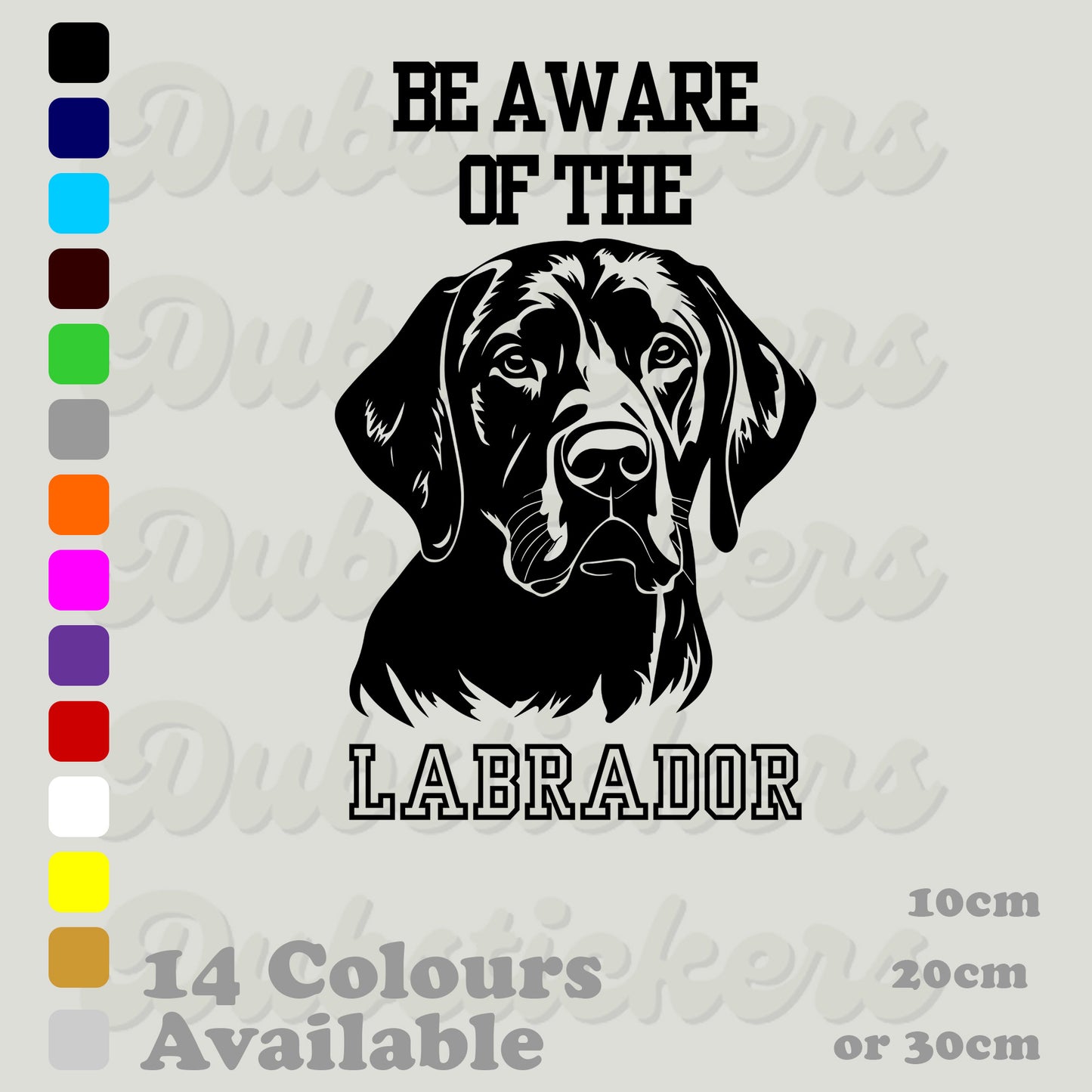 Be Aware Of Labrador Decal