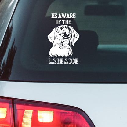 Be Aware Of Labrador Decal