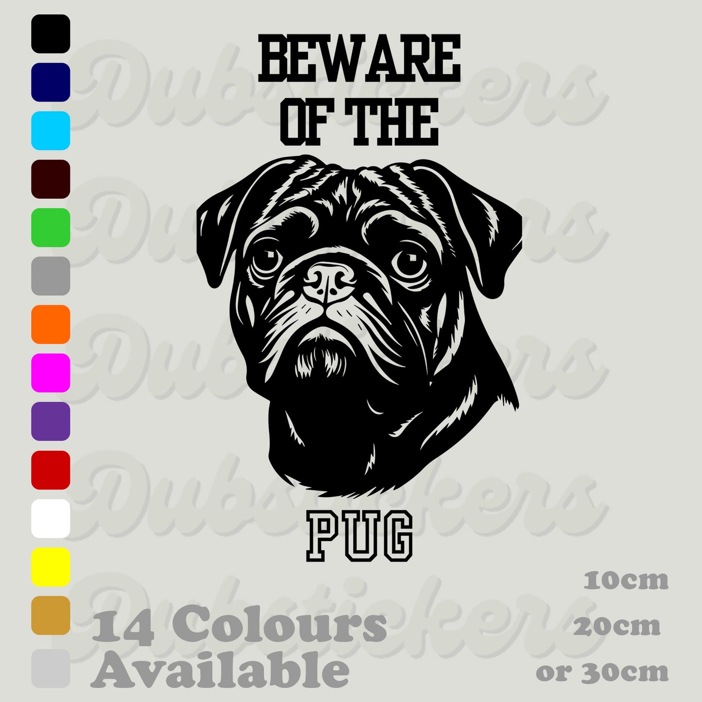 Beware Of Pug Decal