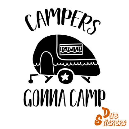 Campers Gonna Camp Decal