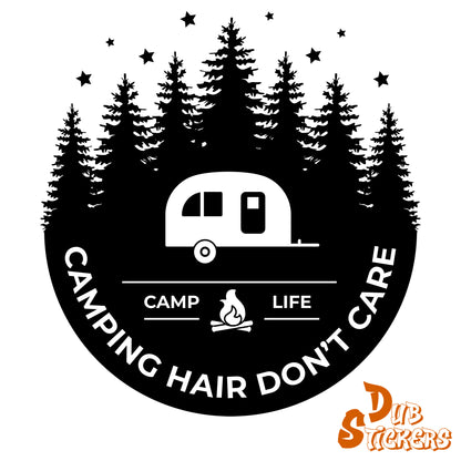 Camping Hair Don't Care Decal