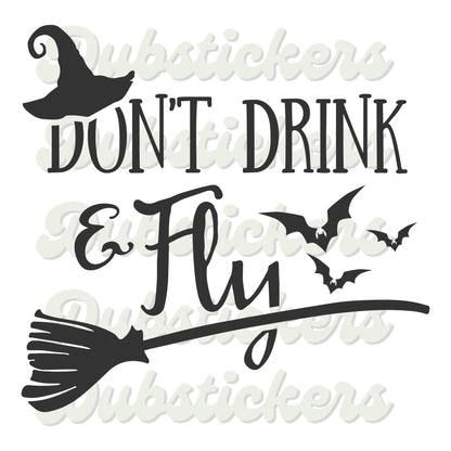 Don't Drink & Fly Decal