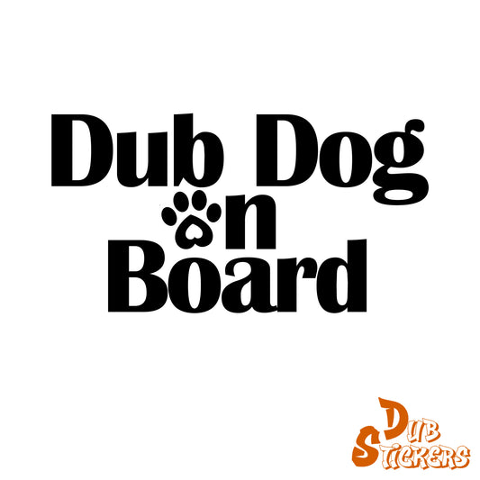 Dub Dog On Board Decal, close up image