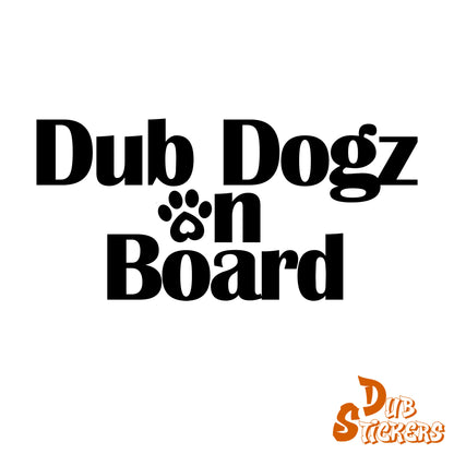 Dub Dogz On Board Decal Close up