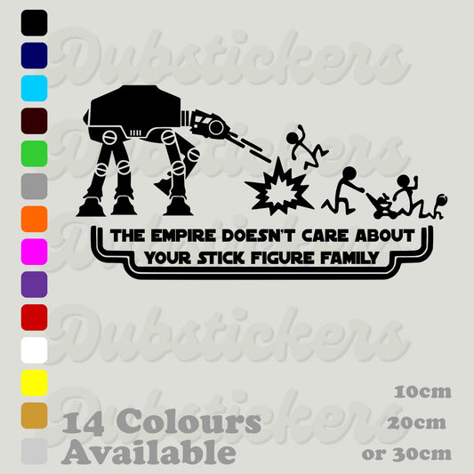 The Empire Doesn't Care For Your Stick Family Decal