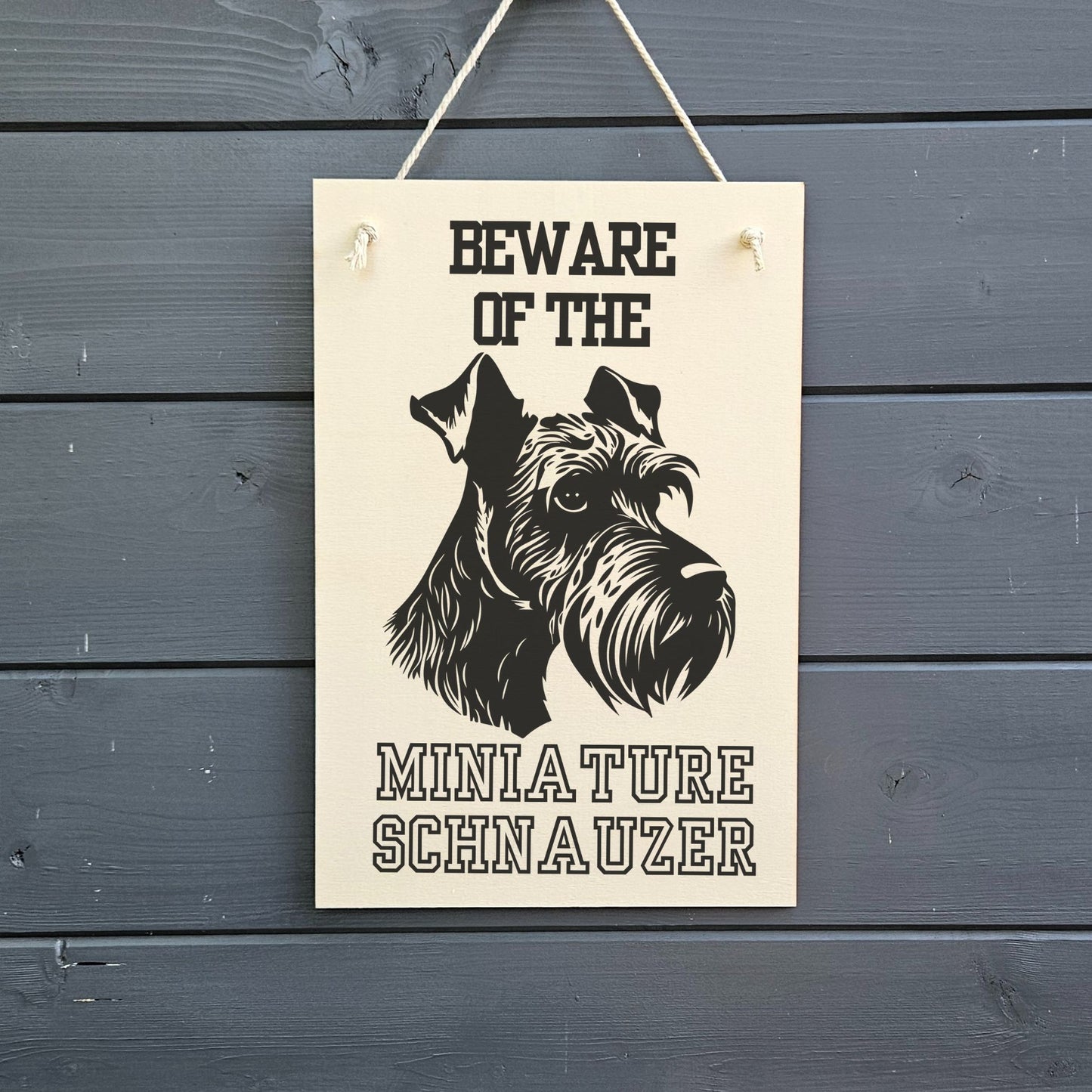 Beware Of Miniature Schnauzer Wooden Sign