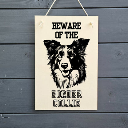 Beware Of Border Collie Wooden Sign