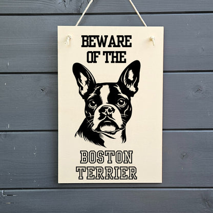 Beware Of Boston Terrier Wooden Sign