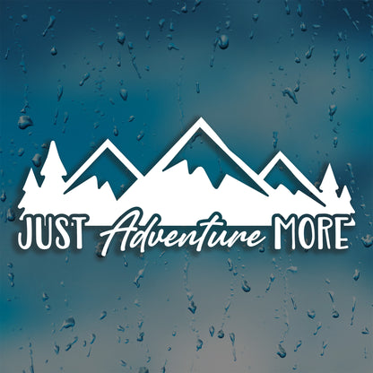 Just Adventure More Decal