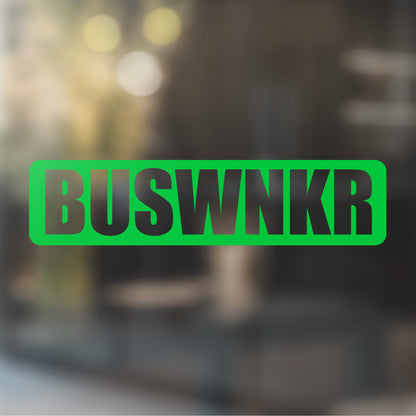 BUSWNKR Decal