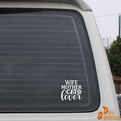 Wife Mother Cat Lover Decal Vinyl Waterpoof Sticker Campervan Laptop Window